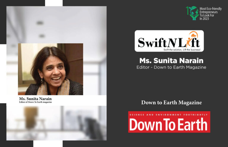 Sunita Narain: Pioneering Environmentalist Shaping a Sustainable Future