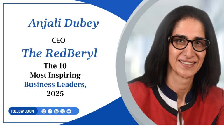 Anjali Dubey, CEO, The RedBeryl.
